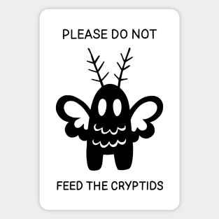 PLEASE DO NOT FEED THE CRYPTIDS (Mothman) Magnet